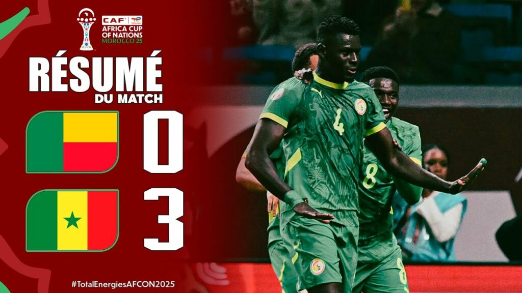Bénin – Senegal (0-3) Résumé du Match