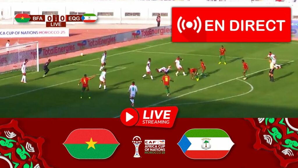LIVE CAN 2025 : Burkina Faso vs Guinée équatoriale